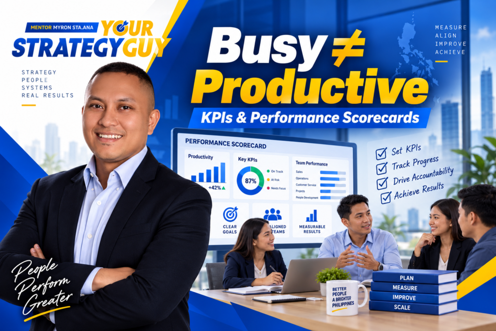 Mentor Myron Sta. Ana explaining how KPIs and performance scorecards help Philippine organizations turn busy employees into productive, measurable results